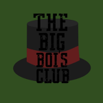 The Big Boi's Club