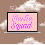 Bestie s.dey Squad