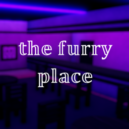 the furry place.
