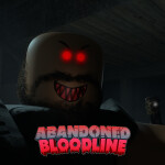 Abandoned Bloodline [HORROR]