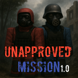 Unapproved Mission [ALPHA 1.0]