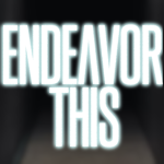 ENDEAVOR THIS!