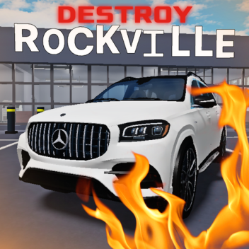 Destroy Rockville!