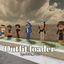 Outfit loader <3
