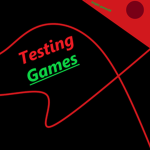 Testing [games]