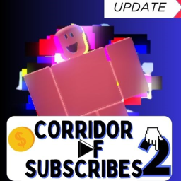 Corridor of Subscribes 2