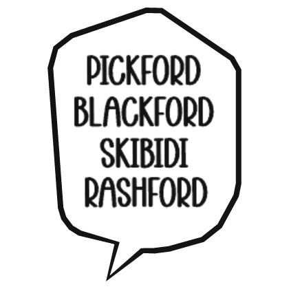 Pickford Blackford Skibidi Rashford