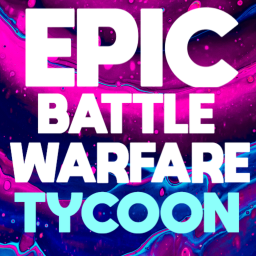 Epic Battle Warfare Tycoon