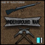 The Underground War [Remade]