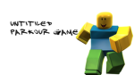 Untitled Parkour Game
