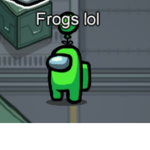 Frogs For life :>