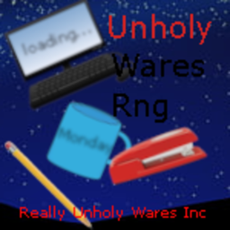 Unholy Wares RNG (incomplete)