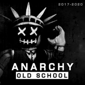 [v2.00] Anarchy: Old School