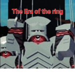 The Era Of the Ring
