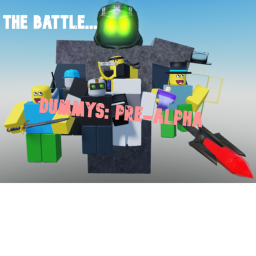 The Battle Dummys: Pre-Alpha
