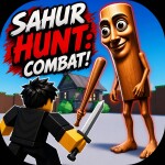 Sahur Hunt: Combat!