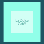 La Dolce Café
