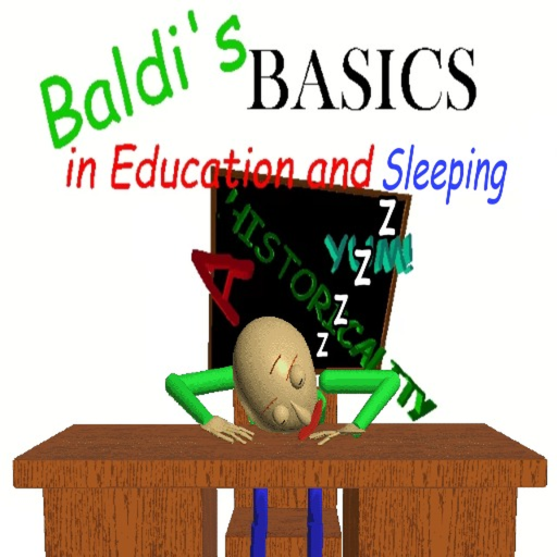 Do Not Wake Up Baldi!