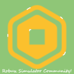 Robux Simulator Community!