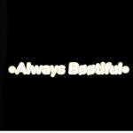 •Always Bøøtiful•