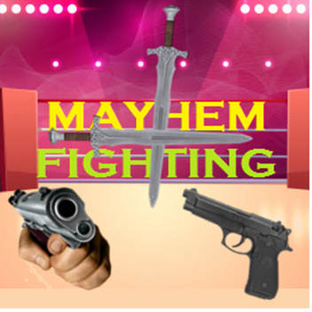 Mayhem Fighting [BETA TEST ONLY]