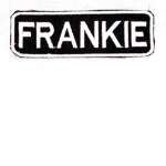 FRANKIE FANS!!