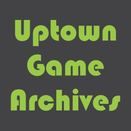 Uptown Game Archives