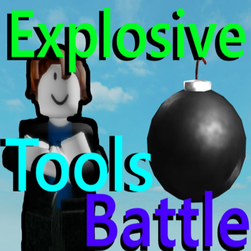 Explosive Tools Battle