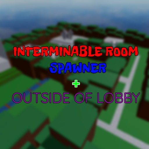 Interminable Room Spawner