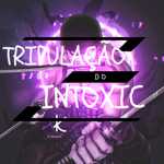 TRIPULAÇÃO DO INTOXIC