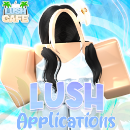 [NEW! APPLY NOW!] Lush Cafe Application Center🌴