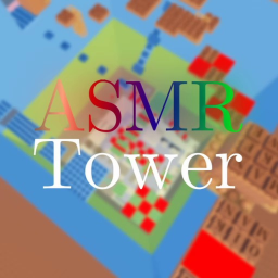 ASMR Tower