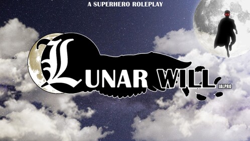 Lunar Will - Superhero Roleplay / RP