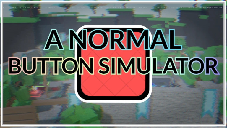 [NEW LANDS] A Normal Button Simulator