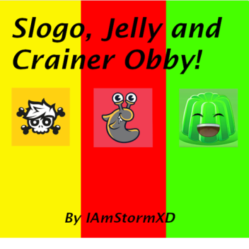 Slogo, Jelly and Crainer Obby!