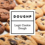Doughp || Legit Cookie Dough