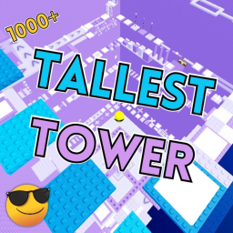 Tallest Tower (1000+ Stages)