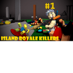 😊 Island Royale Killers 😋