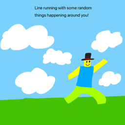 line running with some random things happening
