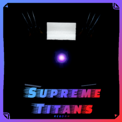 [🎃] Supreme Titans : REBORN [RP] official Roblox game thumbnail
