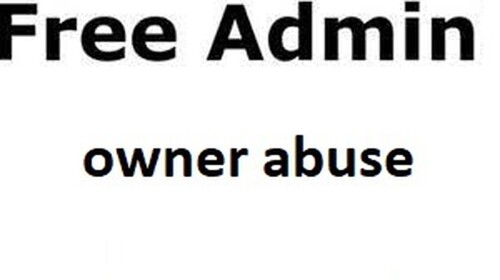 Free Owner Admin (Abuse)