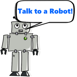 Talk to a Robot!