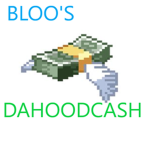 Bloo's DaHood Money