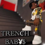 #TrenchBabys