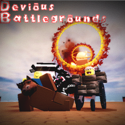 DEVIOUS Battlegrounds [V0.2]