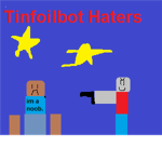 Tin Foil Bot Haters