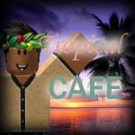 Tropical Café™ | Version 2