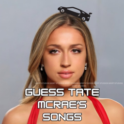 [UPDATE] Guess Tate McRae's Songs