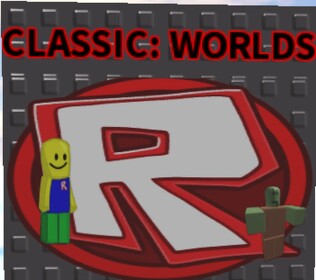 (Update) Classic: Worlds