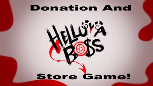 HeIIuva Boss Store / Hangout / Donation Center